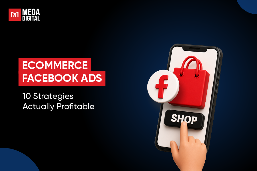 eCommerce Facebook Ads: 10 Strategies Actually Profitable