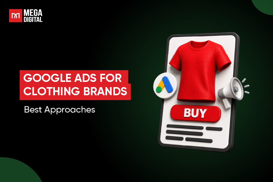 Google Ads for Clothing Brands: Best Approaches