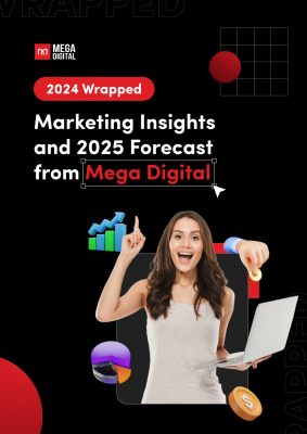 2024 Wrapped: Marketing Insights and 2025 Forecast from Mega Digital