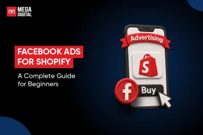 Facebook Ads for Shopify: A Complete Guide for Beginners