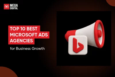 Best Microsoft Ads Agencies for Business Growth