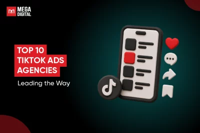 Top 10 TikTok Ads Agencies Leading the Way