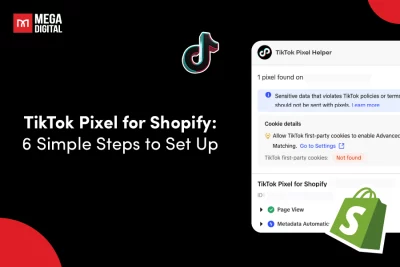 TikTok Pixel for Shopify: 6 Simple Steps to Set Up in 2025