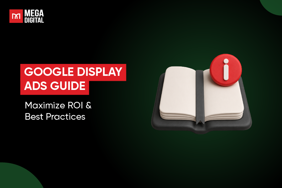 Google Display Ads: Setup, Formats, Bidding & Scaling Tips