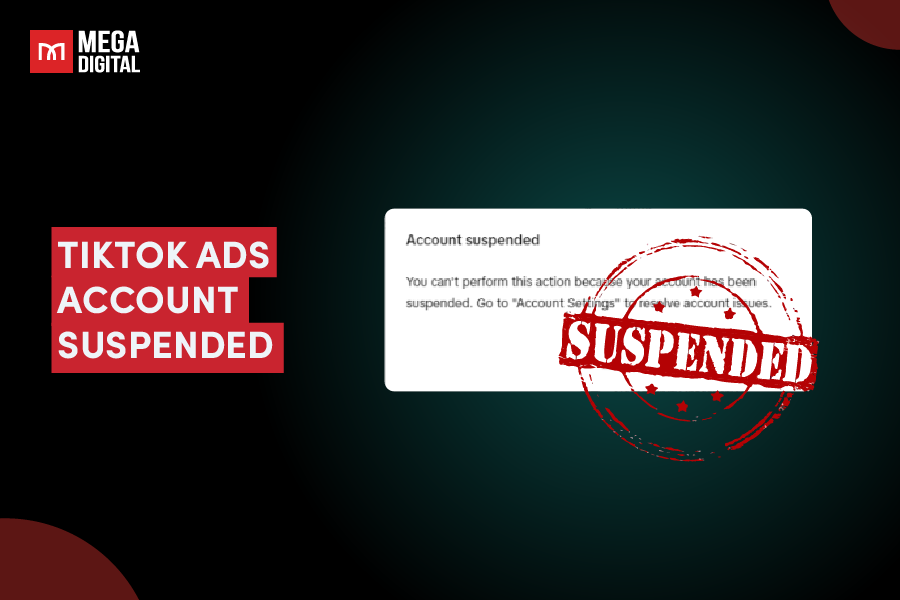 TikTok Ads Account Suspended? How to Recover Fast in 2025