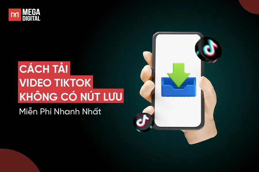 cách tải video tiktok không có nút lưu