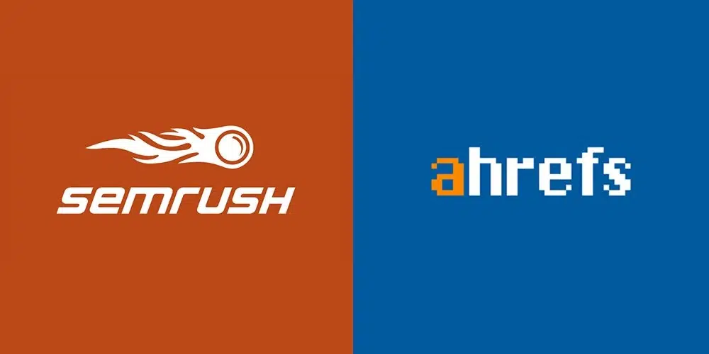 Tools for Keyword Research SEMrush or Ahref