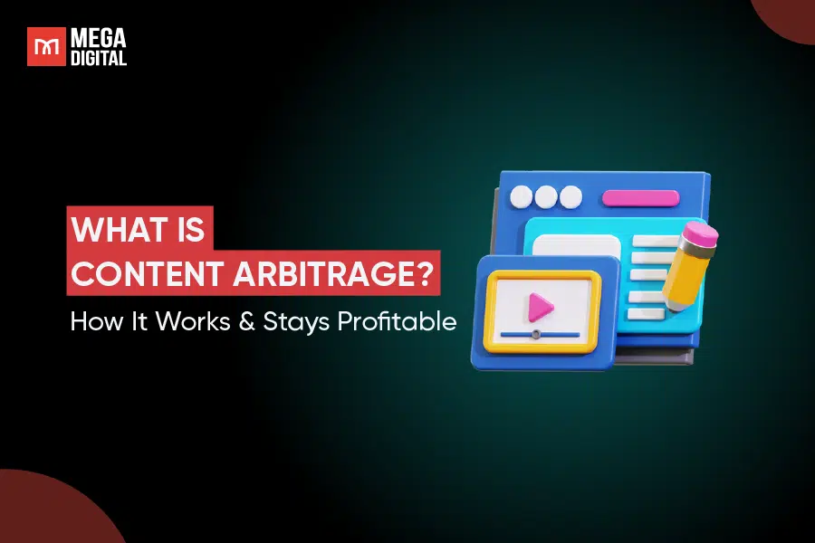 What is Content Arbitrage? How It Works & Stays Profitable