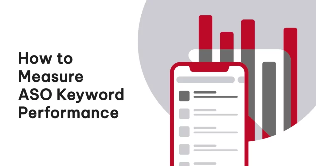 How to Measure ASO Keyword Performance