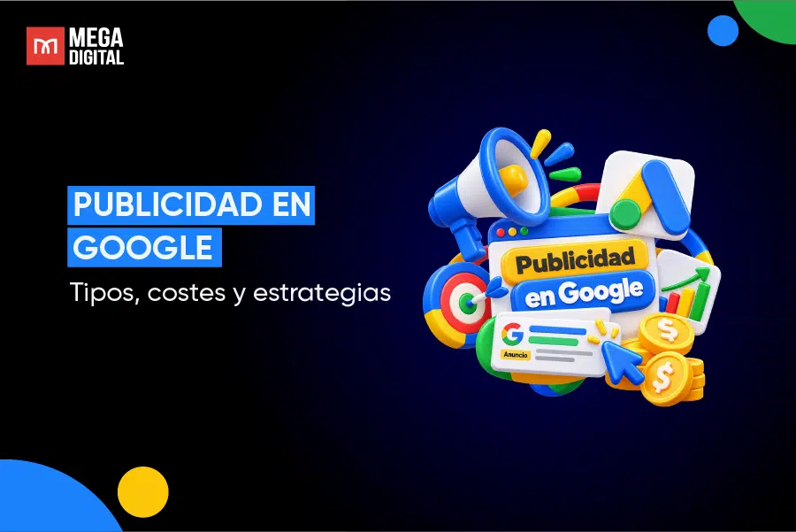 Publicidad en Google: Tipos, costes y estrategias